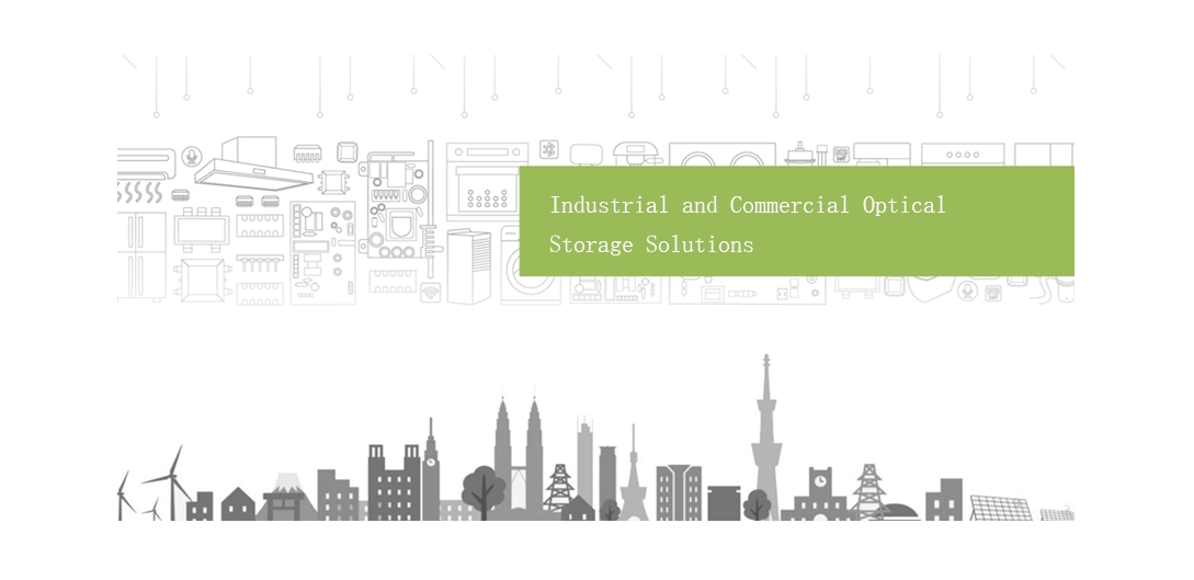 Industrial and Commercial Optical Storage Solutions